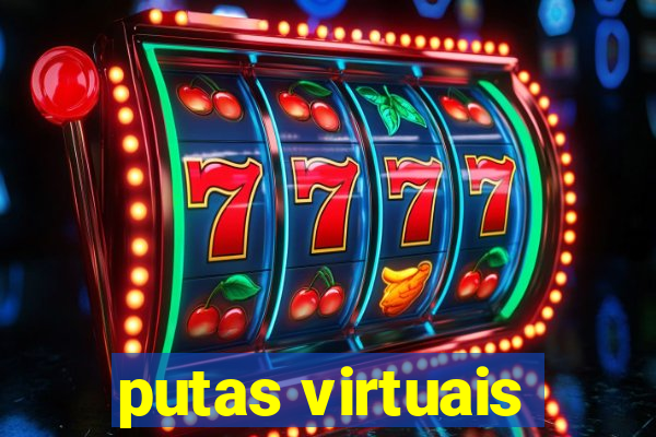 putas virtuais